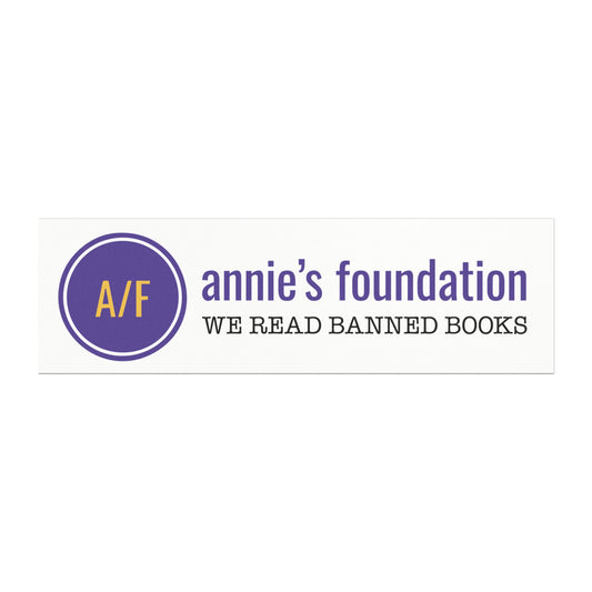 Car Magnet Annie's Foundation - We Read Banned Books Bumper Sticker Size
