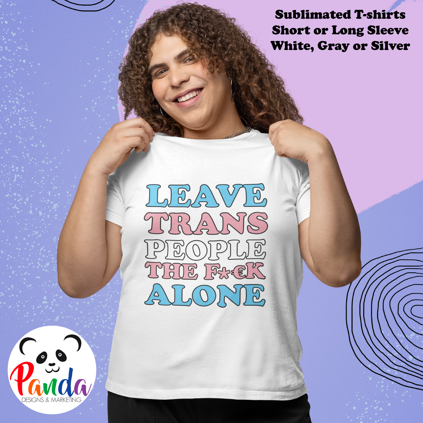 Leave Trans People The F**k Alone Trans Pride Sublimated T-shirt. Soft polyester cotton feel. Trans Power. Portion of proceeds donated. (Copy)
