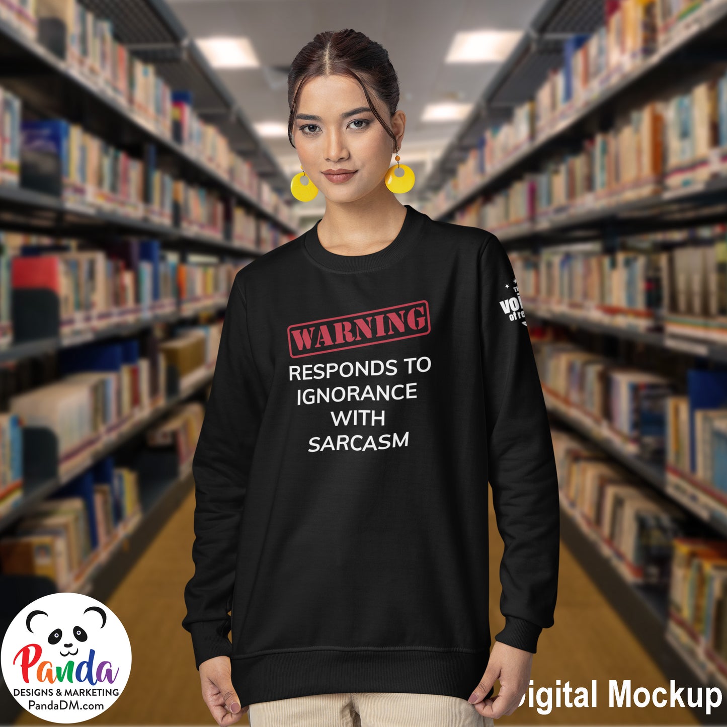 Warning: Responds to Ignorance with Sarcasm Sweatshirts and Hoodies