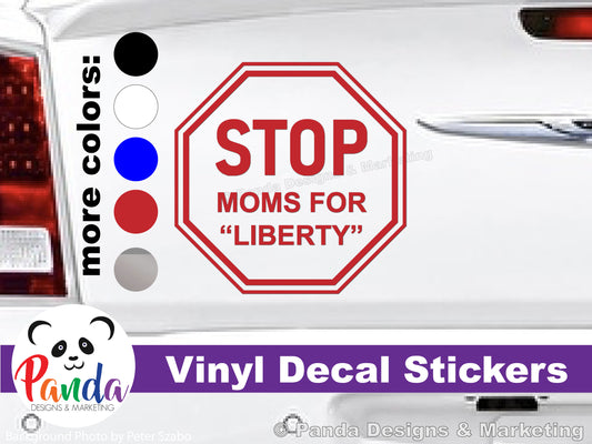 Vinyl Decal Sticker - STOP Moms for Liberty