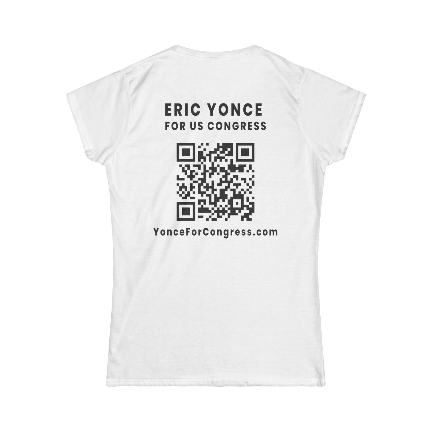 Yonce for Congress Women’s Tee – Front and Back Imprint