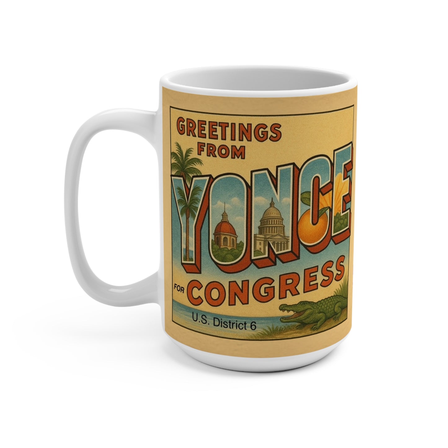 Greetings From Yonce for Congress 15oz Coffee Mug