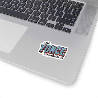 Kiss-Cut Vinyl Sticker — Eric Yonce for Congress FL6 Campaign Sticker