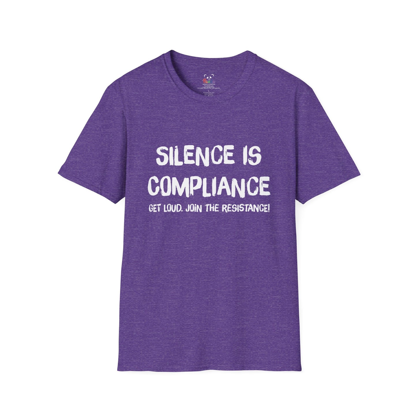 Silence Is Compliance T-Shirt — “Get Loud, Join the Resistance” Protest Tee