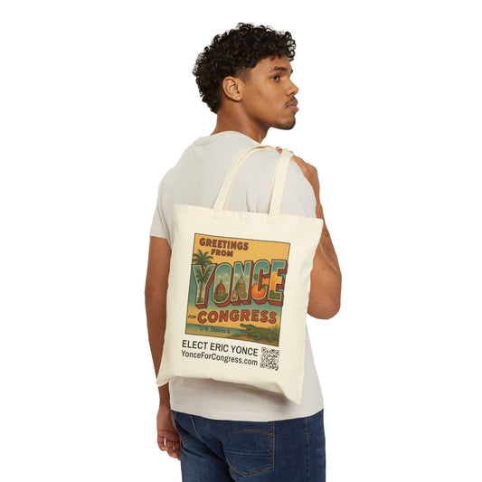 Greetings from Yonce For Congress Campaign Tote Bag
