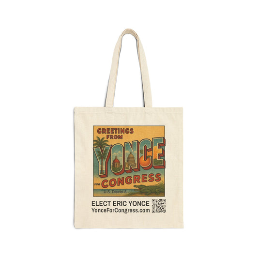 Greetings from Yonce For Congress Campaign Tote Bag