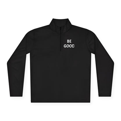 'Be Good. The World is Watching Quarter-Zip Pullover — 'The World Is Watching'
