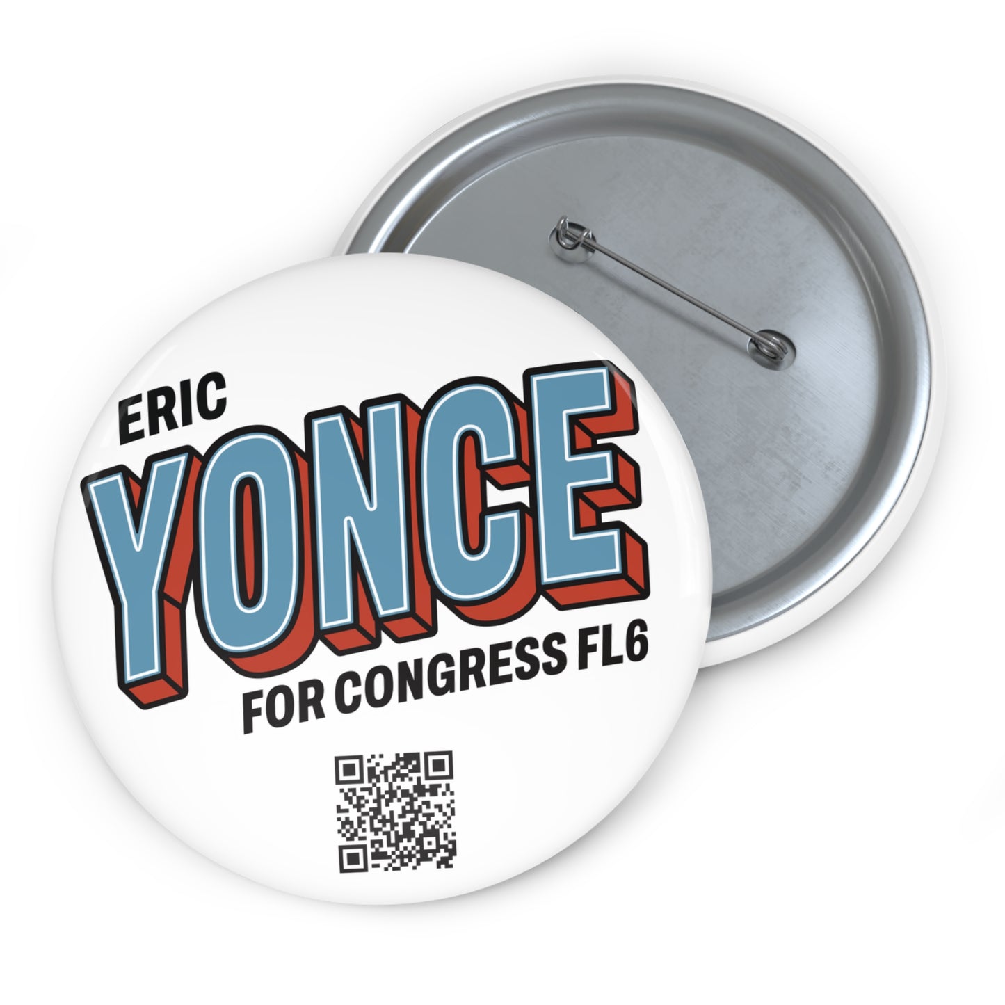 Campaign Pin Button — “Eric Yonce for Congress FL6” Political Button with QR Code