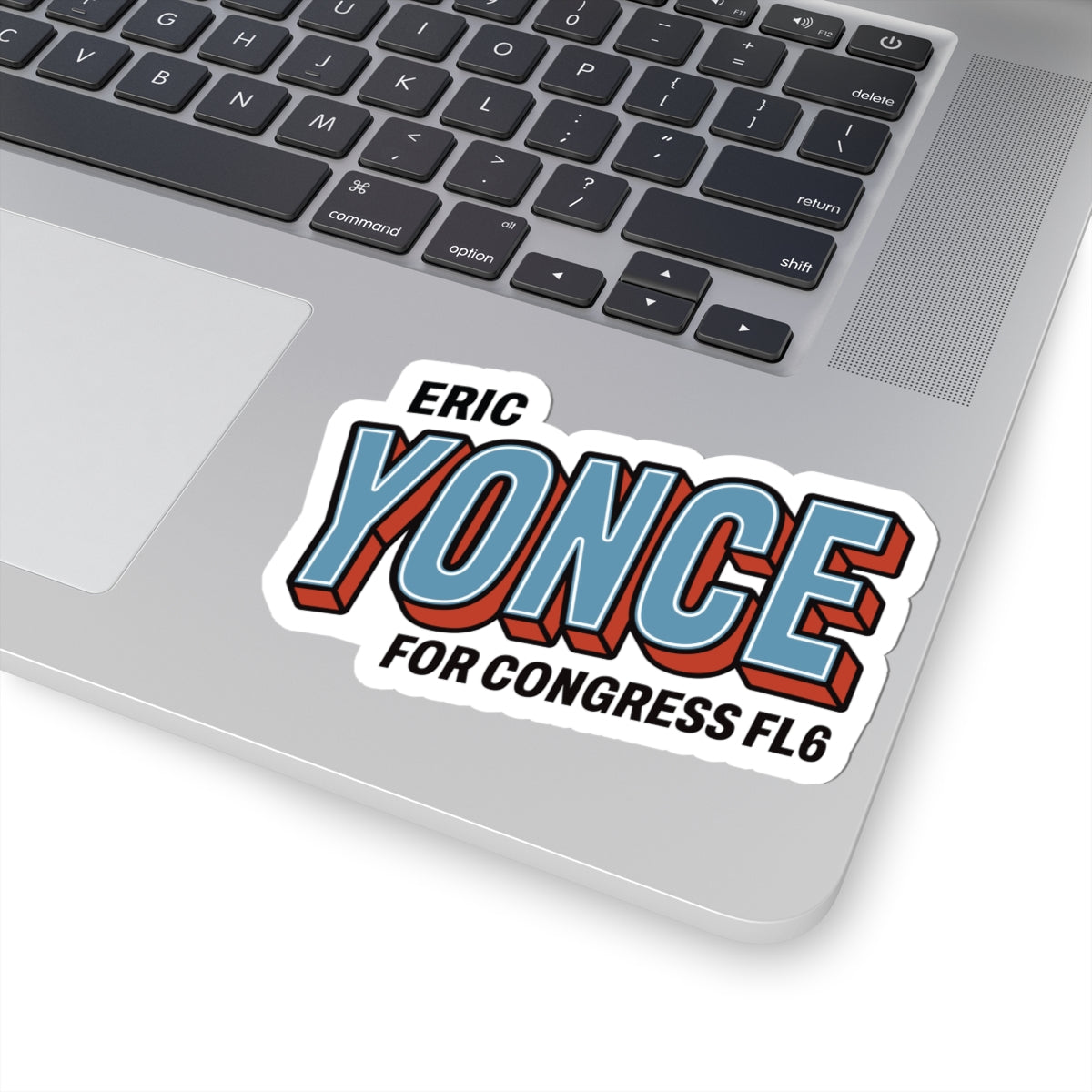 Kiss-Cut Vinyl Sticker — Eric Yonce for Congress FL6 Campaign Sticker