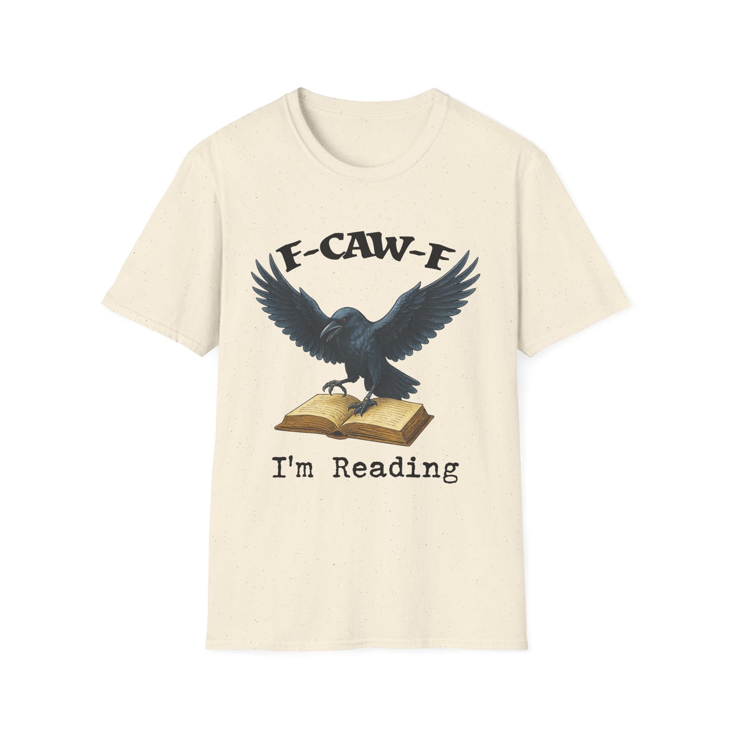 Raven 'F‑caw‑f I'm Reading' T-Shirt