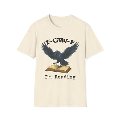 Raven 'F‑caw‑f I'm Reading' T-Shirt