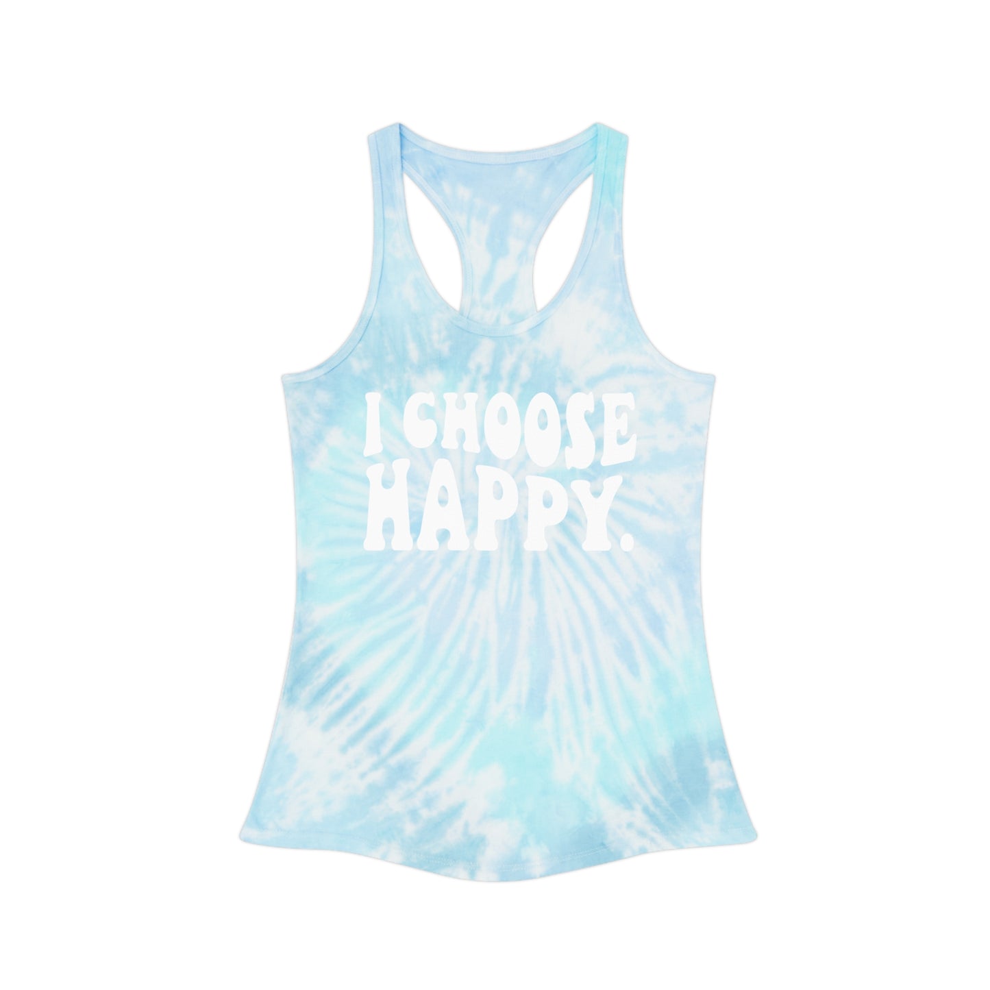 I Choose Happy Tie-Dye Ladies Racerback Tank