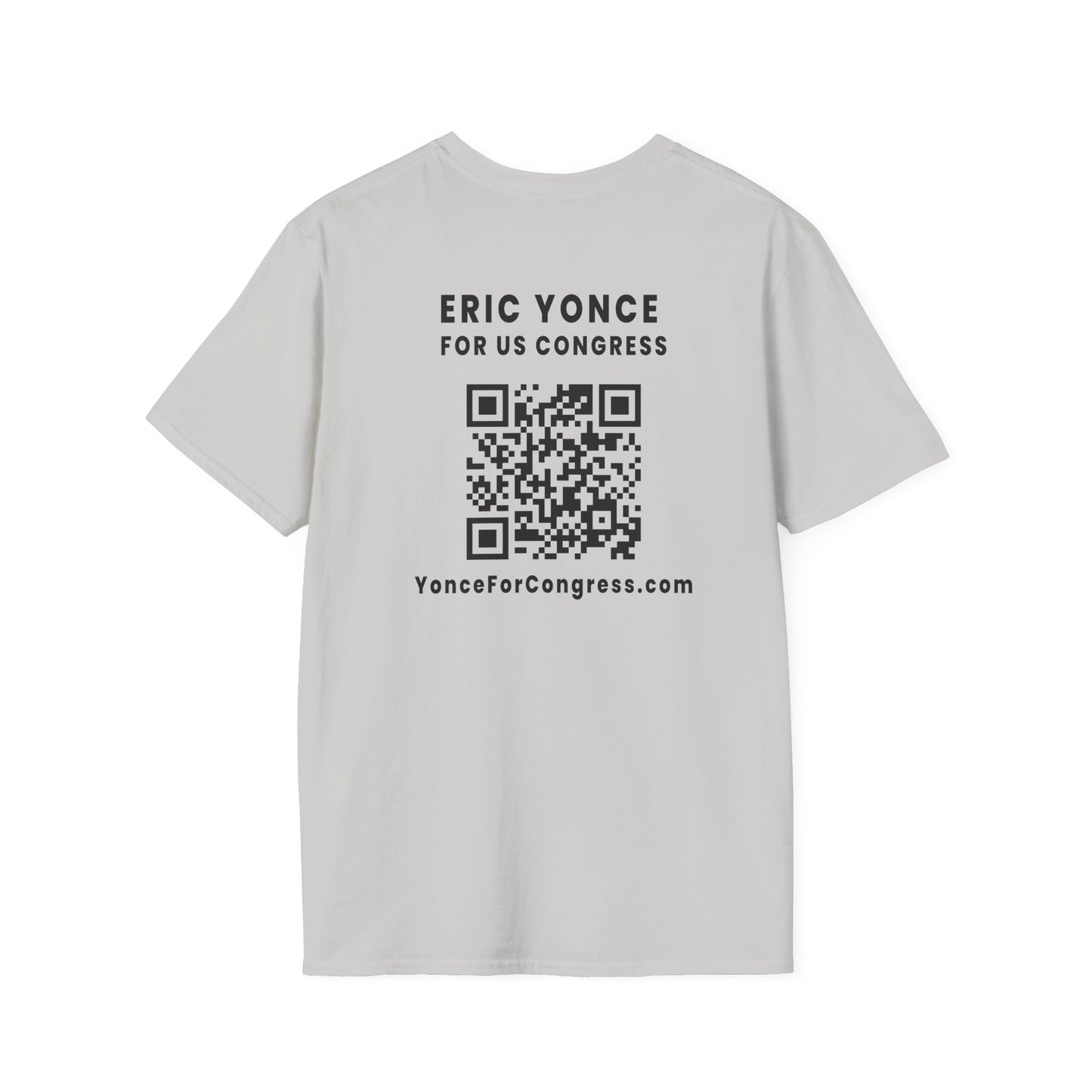 Yonce For Congress Unisex T-Shirt - Front and Back Imprint