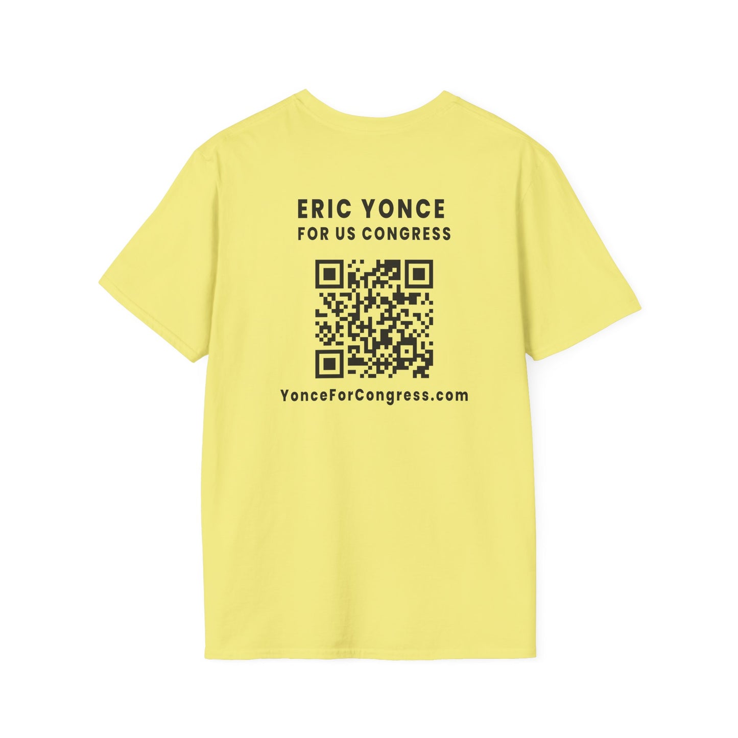 Yonce For Congress Unisex T-Shirt - Front and Back Imprint
