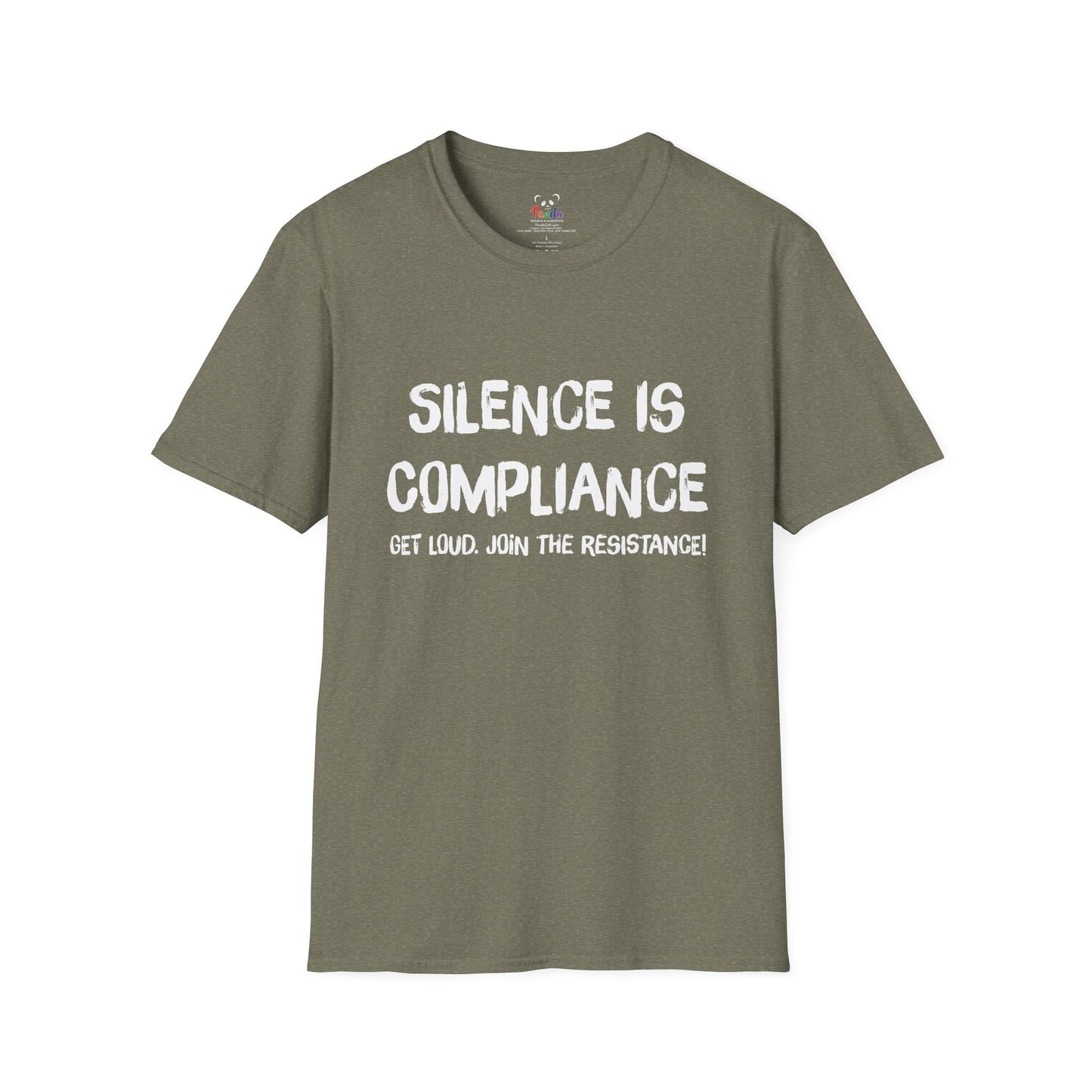 Silence Is Compliance T-Shirt — “Get Loud, Join the Resistance” Protest Tee