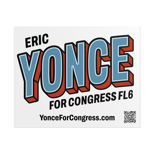 Rolled Poster  - YONCE for Congress Campaign Poster