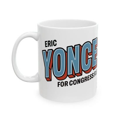 Yonce for Congress White Ceramic Mugs (11oz, 15oz)