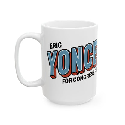 Yonce for Congress White Ceramic Mugs (11oz, 15oz)