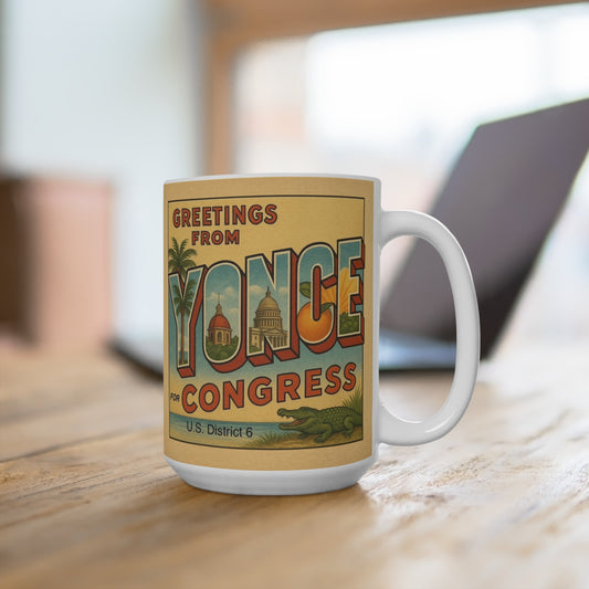 Greetings From Yonce for Congress 15oz Coffee Mug