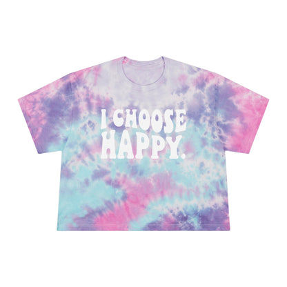 I Choose Happy Tie-Dye Ladies Crop Tee