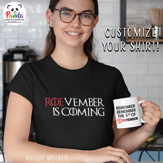 ROEvember is Coming Shirts - Lots of Options!