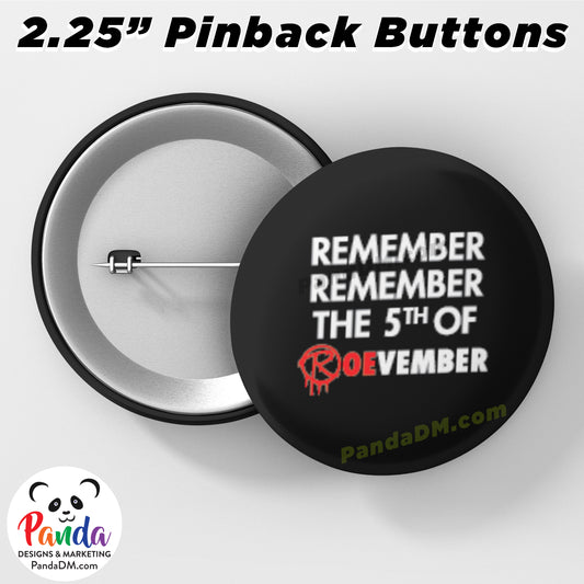 Remember Remember the 5th of Roevember Button