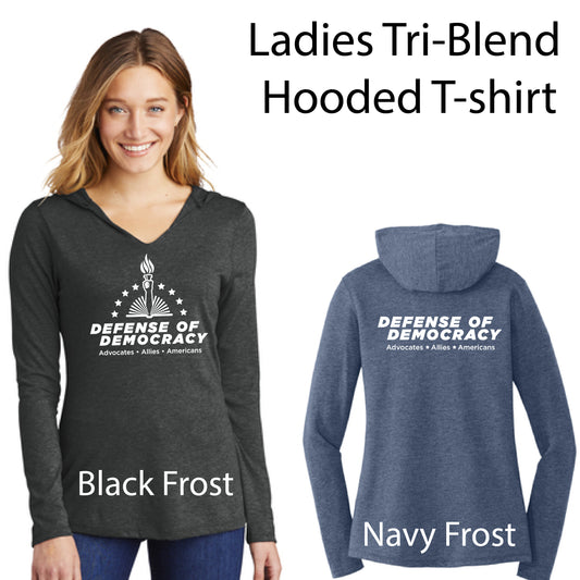 Ladies Hooded T-shirt - Defense of Democracy - Choose your logo and colors!