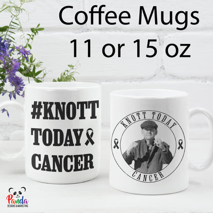 Knott Today Cancer Ceramic Mug