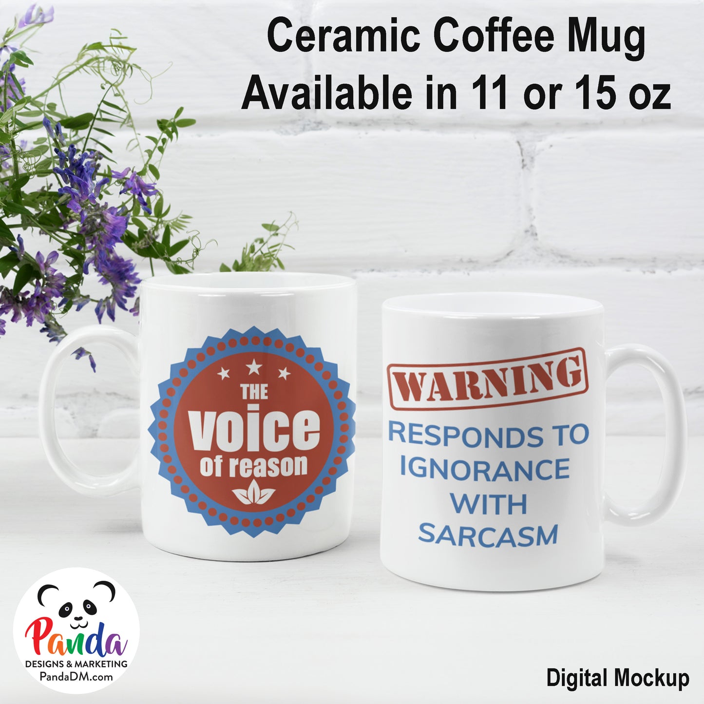 Warning: Responds to Ignorance with Sarcasm Coffee Mugs - 11 or 15 oz Ceramic Mug