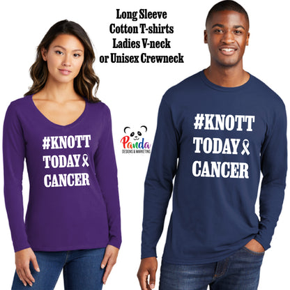 Knott Today Cancer Cotton Long Sleeve T-shirt