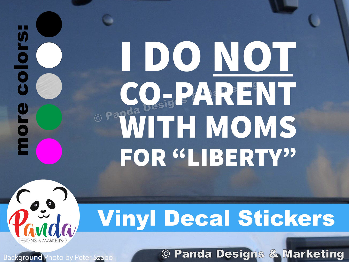 I do NOT Co-Parent with Moms for "Liberty" vinyl decal