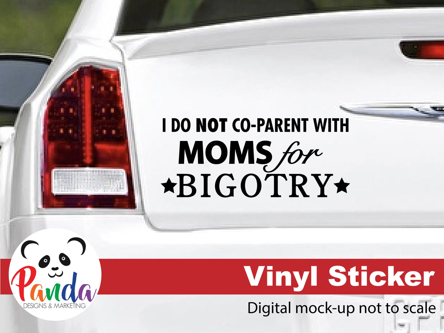 I Do Not Co-Parent with Moms for Bigotry (Parody) Vinyl Decal Sticker