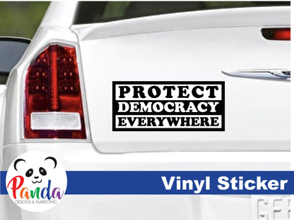 Protect Democracy Every vinyl sticker for cars, laptops, cups and more. Waterproof and water-resistant versions. Straight Outta style