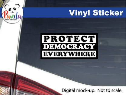 Protect Democracy Every vinyl sticker for cars, laptops, cups and more. Waterproof and water-resistant versions. Straight Outta style