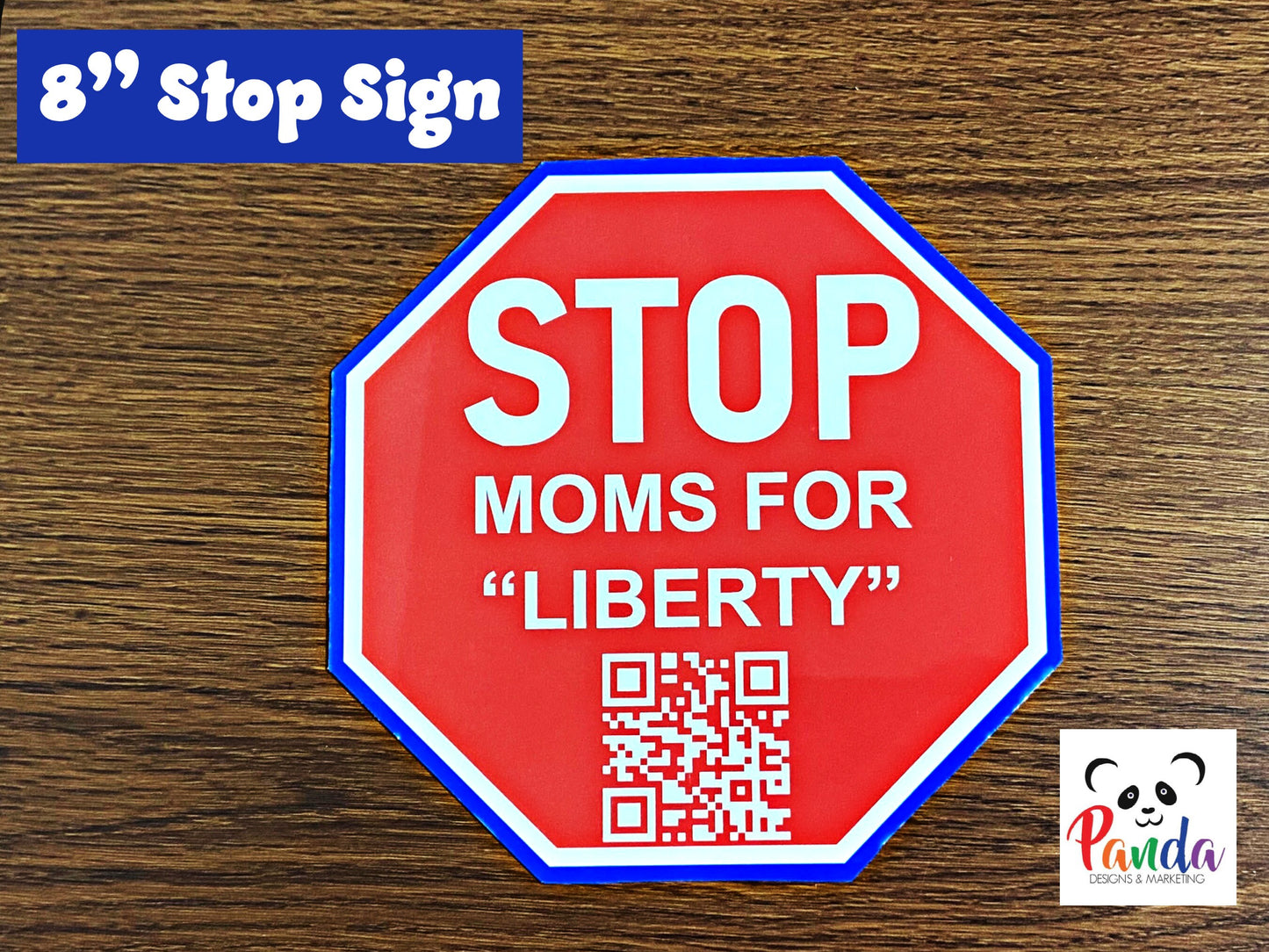 STOP Moms for Liberty 8" Aluminum STOP Sign