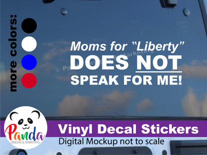 Moms for "Liberty" Does NOT Speak for Me vinyl decal - SM4L
