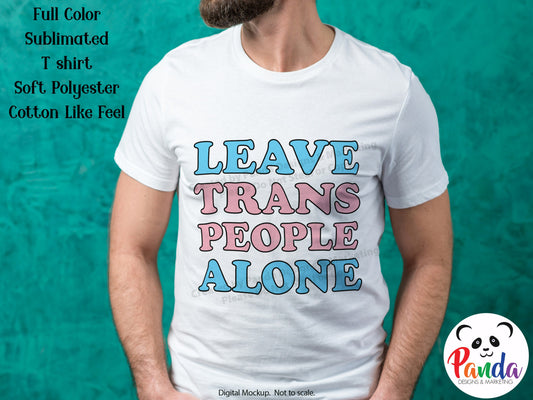 Leave Trans People Alone Trans Pride