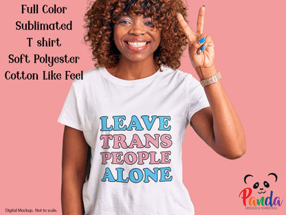 Leave Trans People Alone Trans Pride
