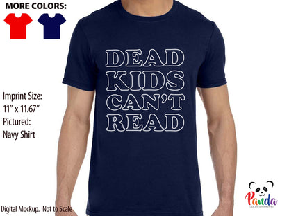 Dead Kids Can't Read T-shirt.