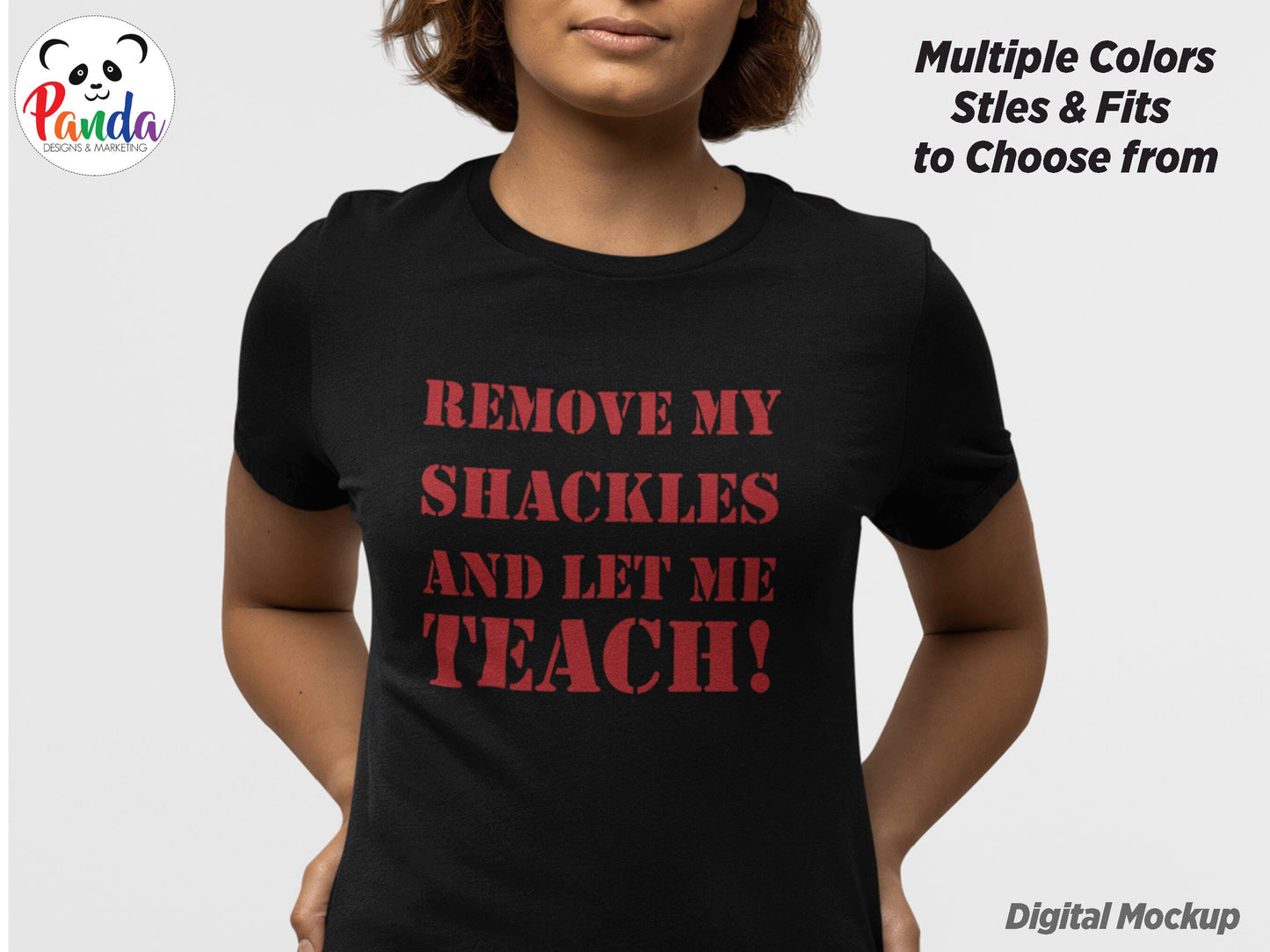 Remove My Shackles and Let Me Teach! T-shirt