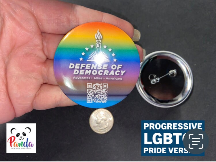 Buttons - Defense of Democracy - Multiple Design Options